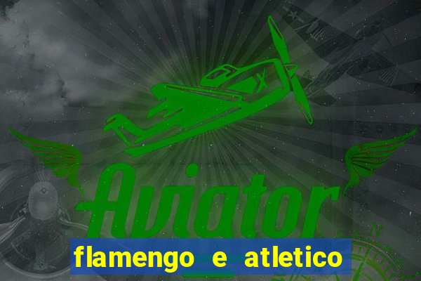 flamengo e atletico mineiro futemax