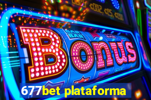 677bet plataforma