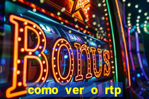 como ver o rtp dos slots