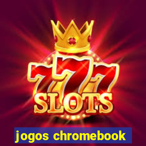 jogos chromebook