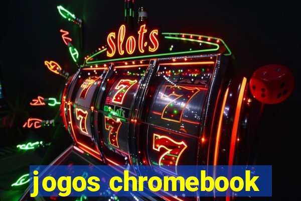 jogos chromebook