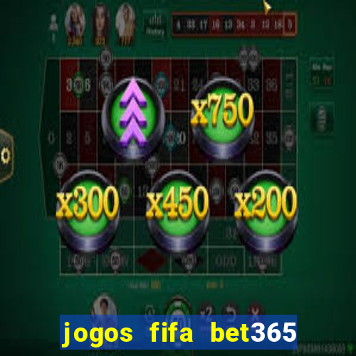 jogos fifa bet365 8 minutos