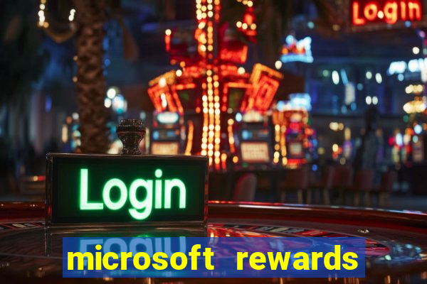 microsoft rewards ganhe recompensas