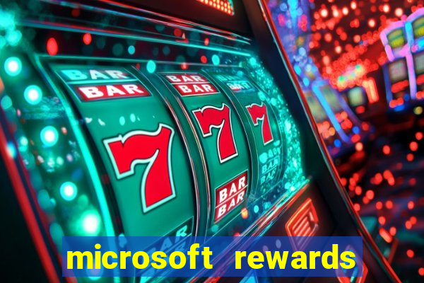 microsoft rewards ganhe recompensas