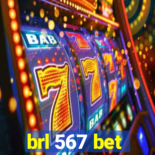 brl 567 bet