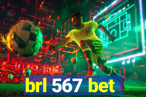 brl 567 bet