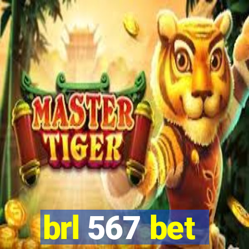 brl 567 bet