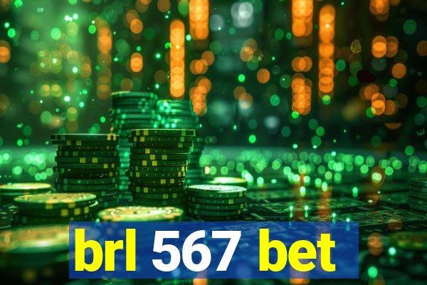 brl 567 bet