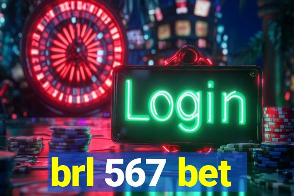 brl 567 bet