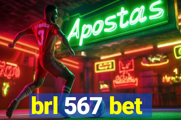 brl 567 bet