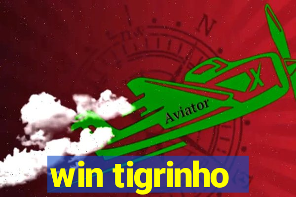 win tigrinho