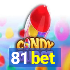 81 bet