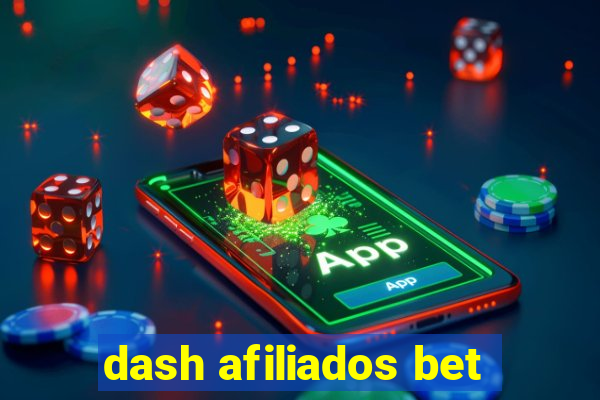 dash afiliados bet