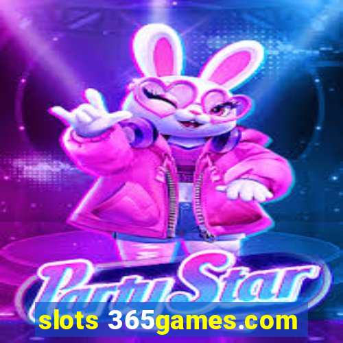 slots 365games.com