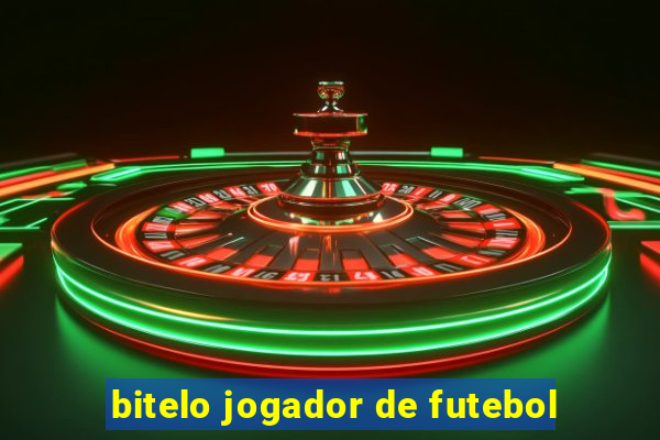 bitelo jogador de futebol