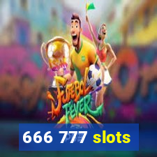 666 777 slots