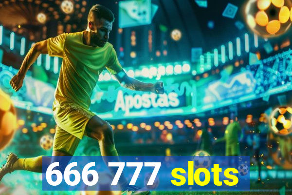 666 777 slots