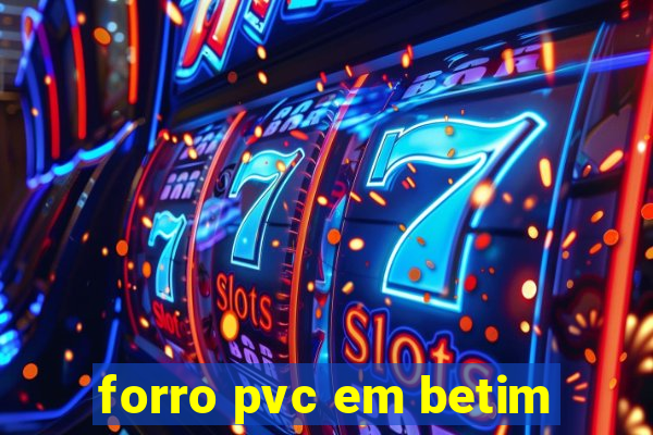 forro pvc em betim