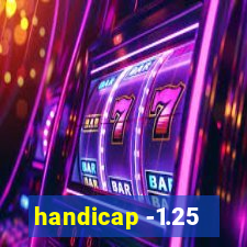 handicap -1.25