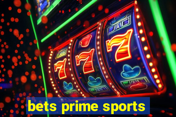 bets prime sports