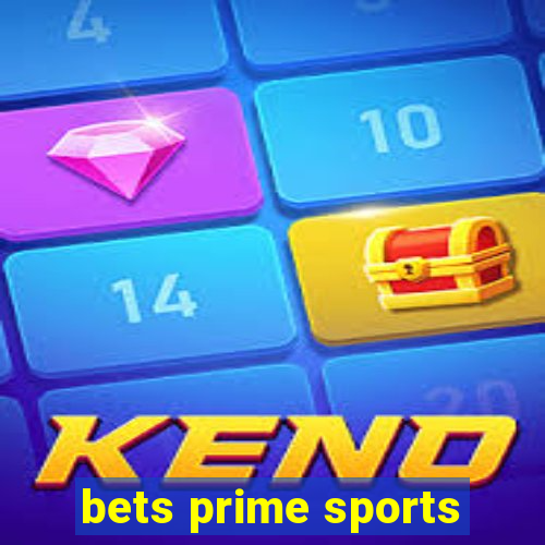 bets prime sports