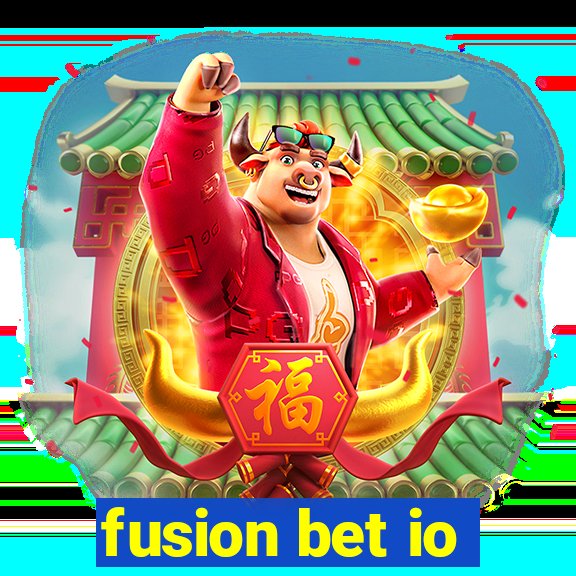 fusion bet io