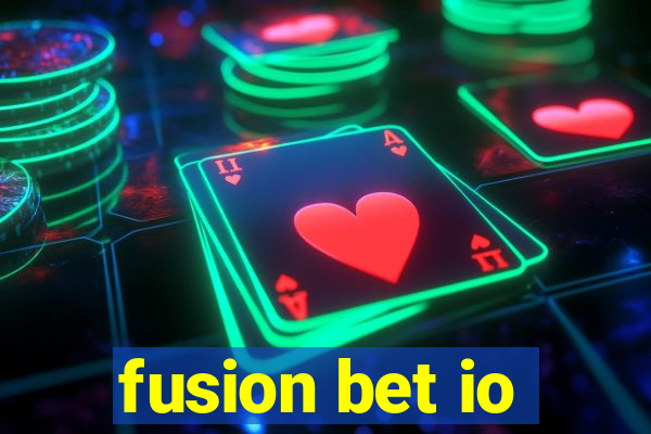 fusion bet io