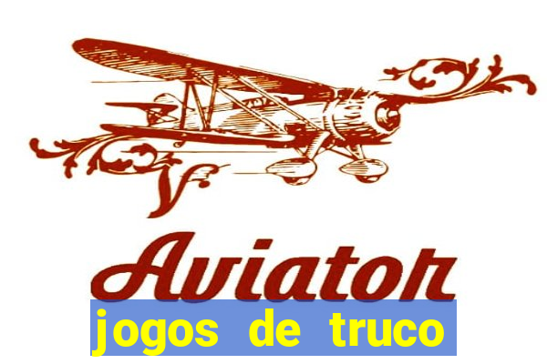 jogos de truco valendo dinheiro