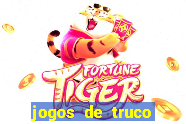 jogos de truco valendo dinheiro