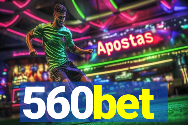 560bet