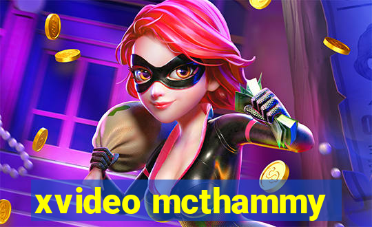 xvideo mcthammy