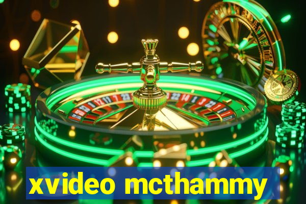 xvideo mcthammy