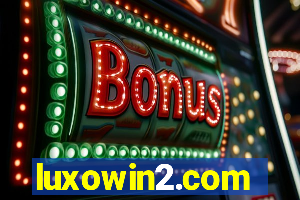 luxowin2.com