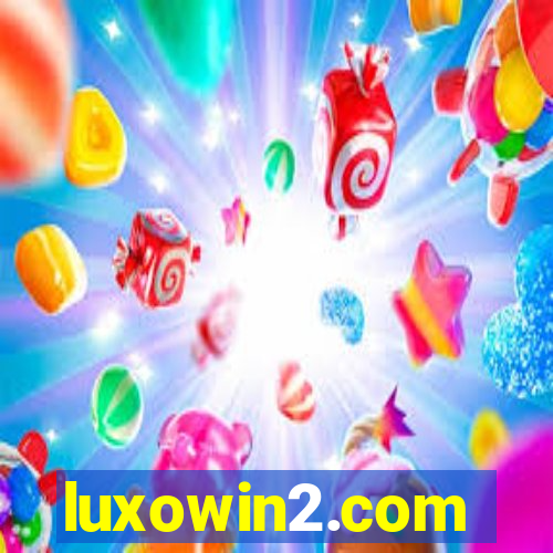 luxowin2.com