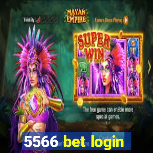 5566 bet login