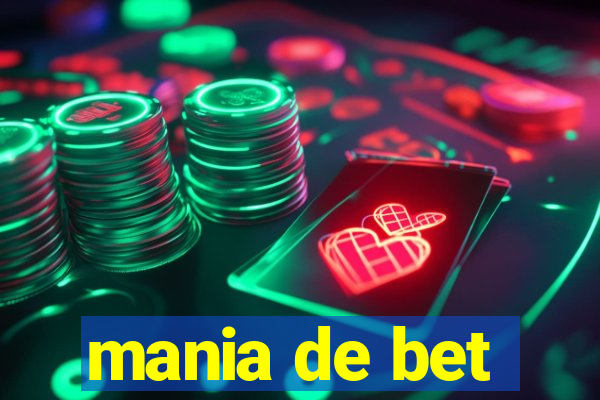 mania de bet