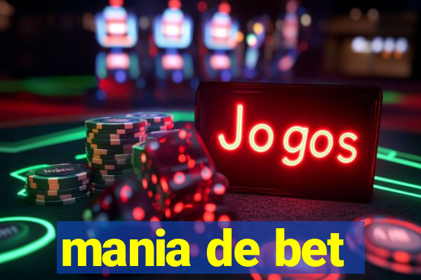 mania de bet