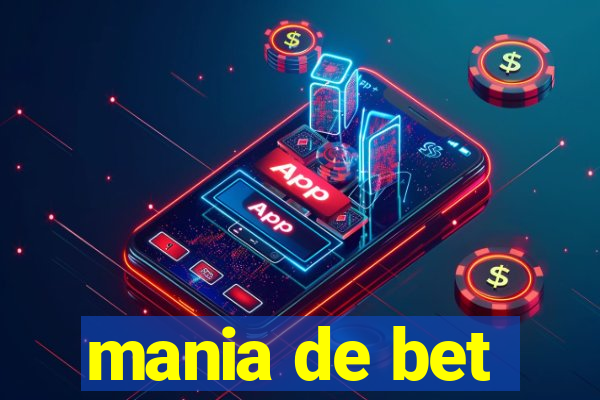 mania de bet