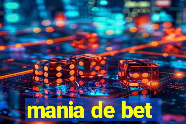 mania de bet