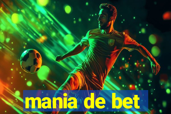 mania de bet