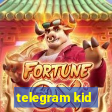 telegram kid