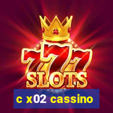 c x02 cassino