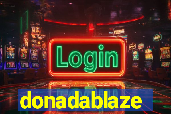 donadablaze