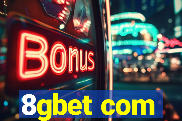 8gbet com