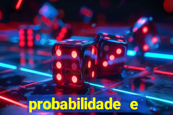 probabilidade e estatistica jogos de futebol