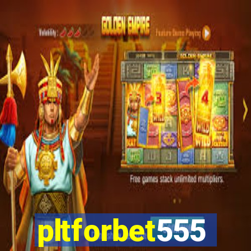 pltforbet555