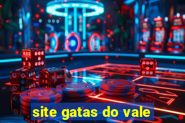 site gatas do vale