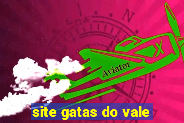 site gatas do vale