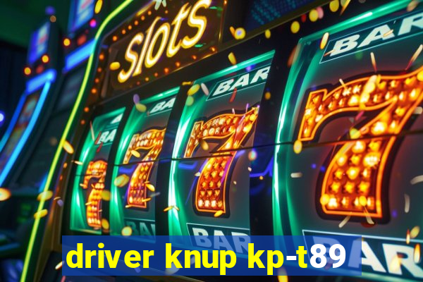 driver knup kp-t89