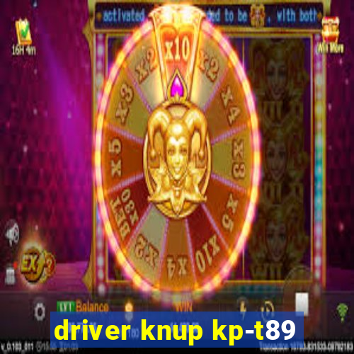 driver knup kp-t89